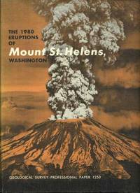 The 1980 Eruptions of Mount St. Helens, Washington: Early Results of Studies of Volcanic Events in 1980, Geophysical Monitoring of Activity, and Studies of Volcanic Deposits, Effects, and Potential Haza The 1980 Eruptions of Mount St. Helens, Washington: Early Results of Studies of Volcanic Events in 1980, Geophysical Monitoring of Activity, and Studies of Volcanic Deposits, Effects, and Potential Haza