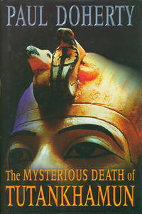 THE MYSTERIOUS DEATH OF TUTANKHAMUN