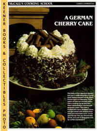 McCall's Cooking School Recipe Card: Cakes, Cookies 41 - Black Forest Cake (Replacement McCall's Recipage or Recipe Card For 3-Ring Binders) McCall's Cooking School Recipe Card: Cakes, Cookies 41 - Black Forest Cake (Replacement McCall's Recipage or Recipe Card For 3-Ring Binders)