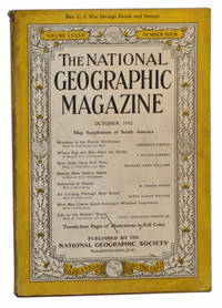 The National Geographic Magazine,  Volume LXXXII (82), Number Four (4)  (October 1942)
