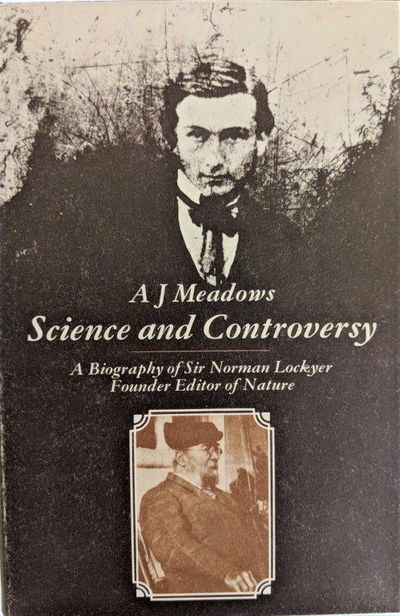 Image for Science and Controversy: A Biography of Sir Norman Lockyer.