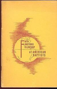 Faith Functions Fellowship of American Baptists Faith Functions Fellowship of American Baptists