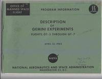 Description of Gemini Experiments, Flights GT-3 through GT-7 Description of Gemini Experiments, Flights GT-3 through GT-7
