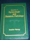 Essentials of Gynecologic and Obstetric Pathology