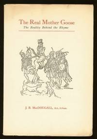 The Real Mother Goose The Reality Behind the Rhyme