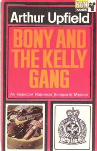 Bony and the Kelly Gang:  Inspector Napoleon Bonaparte Mysteries  ( Boney )(aka:  Valley of the Smugglers )