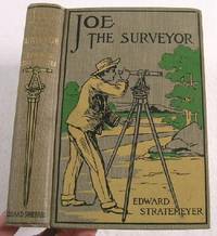 Joe the Surveyor; or, The Value of a Lost Claim