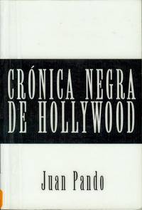 Cronica Negra de Hollywood (Dark Chronicle of Hollywood)