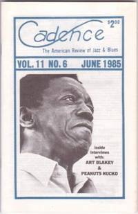 CADENCE": The American Review of Jazz & Blues, Vol. 11, No. 6, June 1985