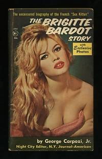 The Brigitte Bardot Story [*SIGNED* by Bardot]