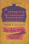 Casserole Cookery - One Dish Meals for the Lazy Gourmet