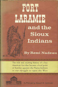 Fort Laramie and the Sioux Indians