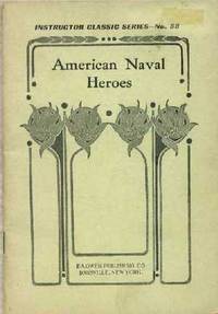 American Naval Heroes American Naval Heroes