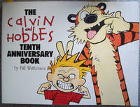 Calvin and Hobbes Tenth Anniversay Book, The