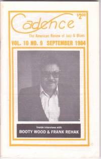 CADENCE": The American Review of Jazz & Blues, Vol. 10, No. 9, September 1984