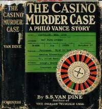 The Casino Murder Case: A Philo Vance Story