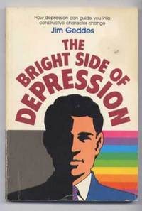 The Bright Side of Depression The Bright Side of Depression