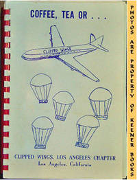 Coffee, Tea Or . . . (Clipped Wings) Coffee, Tea Or . . . (Clipped Wings)