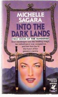 Into the Dark Lands: First Book of the Sundered