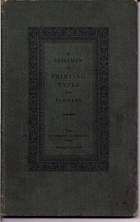 A Specimen of printing Types Together with a Collection of Printer's Flowers