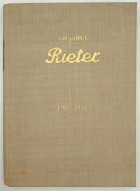 150 Jahre Joh. Jacob Rieter & Cie. Winterthur-Toss, 1795-1945