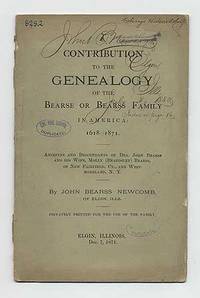 Contribution to the Genealogy of the Bearse or Bearss Family: 1618-1871, ancestry and descendants of Dea. John Bearss and his wife Molly (Beardsley) Bearss, of New Fairfield, Ct., and Westmoreland, N.Y