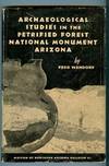 Archaeological Studies in the Petrified Forest National Monument Arizonia