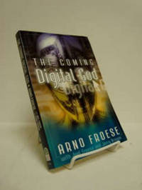 The Coming Digital God The Coming Digital God