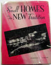 Small Homes in the New Tradition