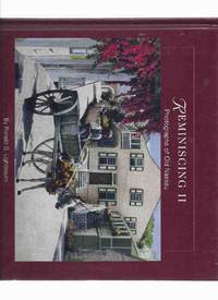 Reminiscing II:  Photographs of Old Nassau ( Bahamas Historical Photographs  / History )( Volume 2 )( Folow-up to Memories of Old Nassau )