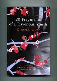 20 Fragments Of A Ravenous Youth  - 1st English Edition/1st Printing