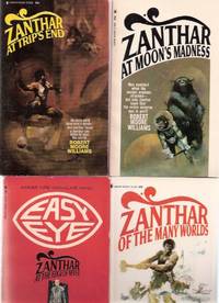 Zanthar at Moon's Madness ---with Zanthar at Trip's End ---with Zanthar of the Many Worlds ---with Zanthar at the Edge of Never ---book 1, 2, 3, 4, ---4 Volumes