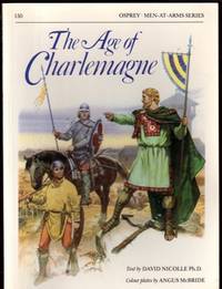 The Age of Charlemagne (Men-at-Arms)