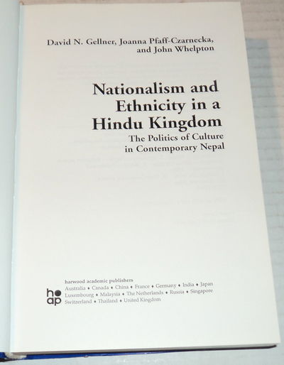 Image for NATIONALISM AND ETHNICITY IN A HINDU KINGDOM: The Politics of Culture in Contemporary Nepal