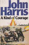 A Kind Of Courage