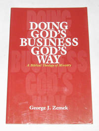 Doing God's Business God's Way Doing God's Business God's Way