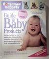 Consumer Reports Guide to Baby Products