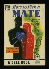 How to Pick a Mate: The Guide to a Happy Marriage