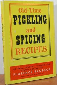 Old-Time Pickling And Spicing Recipes