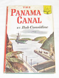 The Panama Canal The Panama Canal