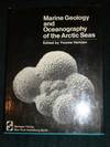 Marine Geology and Oceanography of the Arctic Seas