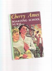 Cherry Ames:  Boarding School Nurse --- Book # 17