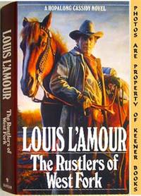 The Rustlers Of West Fork (A Hopalong Cassidy Novel) The Rustlers Of West Fork (A Hopalong Cassidy Novel)