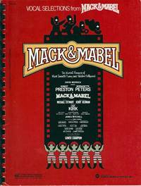 VOCAL SELECTIONS FROM MACK & MABEL:  The Musical Romance of Mack Sennett's Funny and Fabulous Hollywood
