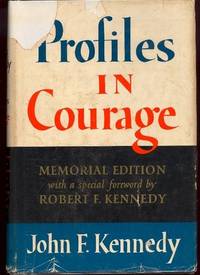 Profiles in Courage: Memorial Edition Profiles in Courage: Memorial Edition