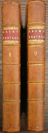 Travels into North America, containing its Natural History, and a circumstantial account of its plantations and agriculture in general