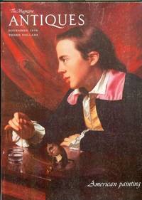 The Magazine Antiques 11/78 AMERICAN PAINTING The Magazine Antiques 11/78 AMERICAN PAINTING