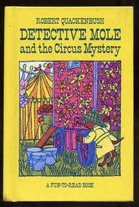 Detective Mole and the Circus Mystery