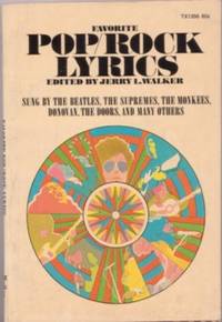 FAVORITE POP/ROCK LYRICS: Sung by The Beatles, The Supremes, The Monkees, Donovan, The Doors, and Many Others