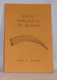 1776-1783: Wethersfield (Connecticut) In The Revolution